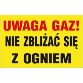 ZZ-20G - Znak gazowniczy Uwaga Gaz Nie zbliżać się z ogniem - 250x350