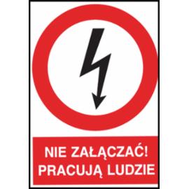 Z-2EZA - Znak elektryczny „Nie załączać! Pracują ludzie” - 74x105