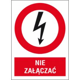 ZZ-3EZA - Znak elektryczny Nie załączać.  - 52X74-105X148