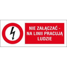 ZZ-4EZB - Znak elektryczny Nie załączać na lini pracują ludzie.  - 74X210